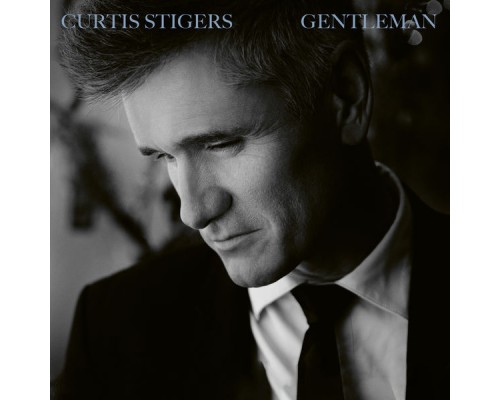 Curtis Stigers - Gentleman