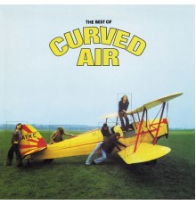 Curved Air - The Best of Curved Air