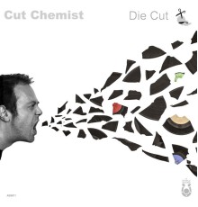 Cut Chemist - Die Cut