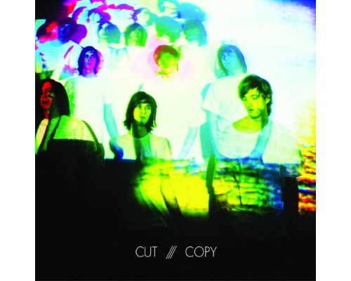 Cut Copy - In Ghost Colours