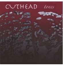 Cuthead - Tones