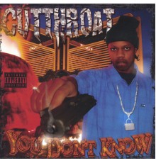 Cutthroat - You Don't Know