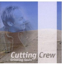 Cutting Crew - Grinning Souls