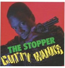 Cutty Ranks - The Stopper