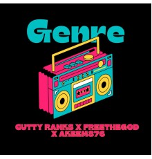 Cutty Ranks, freethegod & Akeem876 - Genre