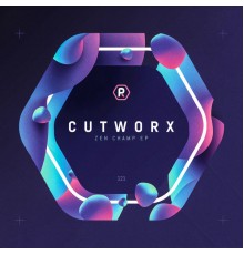 Cutworx - Zen Champ EP