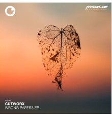 Cutworx - Wrong Papers EP