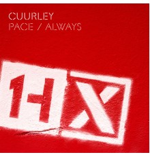 Cuurley - Pace / Always