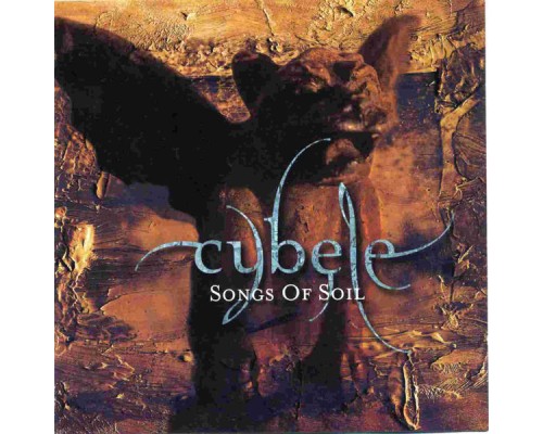 Cybele - Songs of Soil