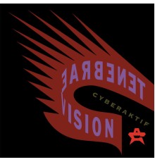 Cyberaktif - Tenebrae Vision