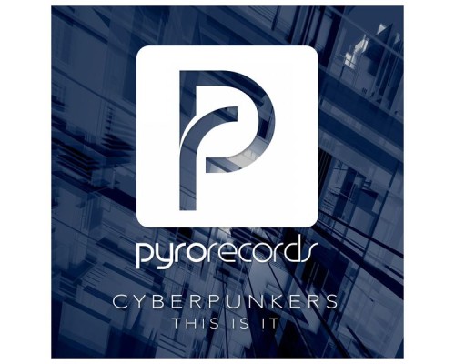 Cyberpunkers - This Is It