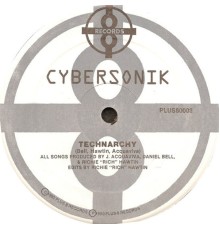 Cybersonik, Richie Hawtin - Technarchy