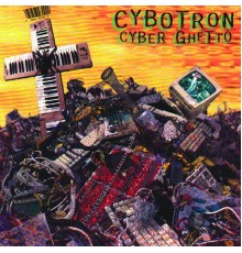 Cybotron - Cyber Ghetto (Instrumental)