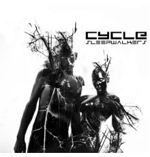 Cycle - Sleepwalkers