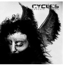 Cycles - PHOENIX RISING