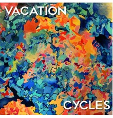 Cycles - Vacation