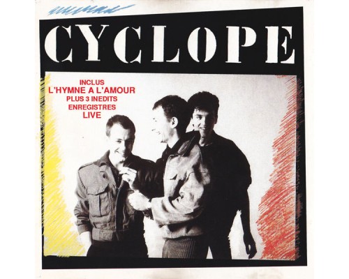 Cyclope - L'hymne à l'amour