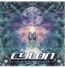 Cylon - Living with Yourself