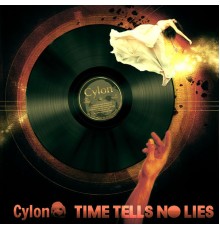 Cylon - Time Tells No Lies