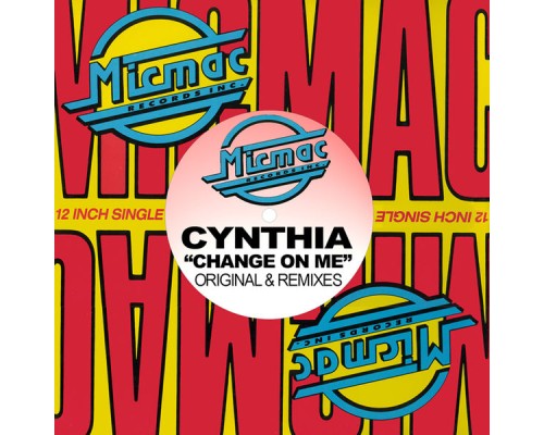 Cynthia - Change on Me