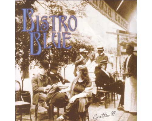 Cyntia M. - Bistro Blue