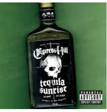 Cypress Hill - Tequila Sunrise