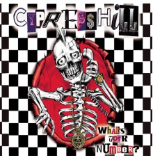 Cypress Hill - What's Your Number?