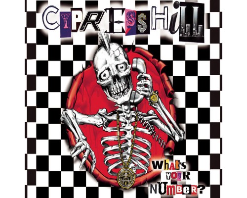 Cypress Hill - What's Your Number?