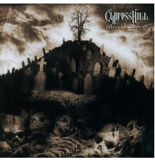 Cypress Hill - Black Sunday