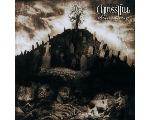 Cypress Hill - Black Sunday