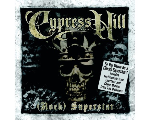 Cypress Hill - (Rock) Superstar