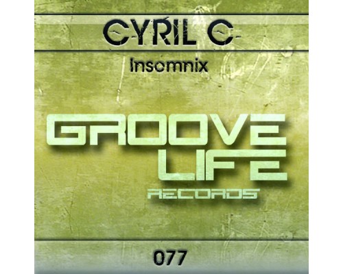 Cyril C - Insomnix