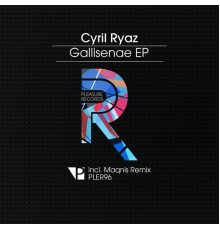 Cyril Ryaz - Gallisenae