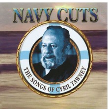 Cyril Tawney - Navy Cuts