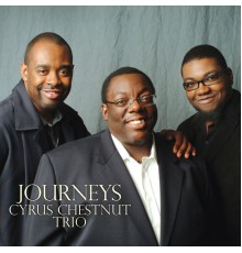 Cyrus Chestnut Trio - Journeys