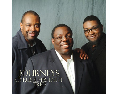 Cyrus Chestnut Trio - Journeys