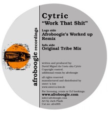 Cytric - Work That Shit