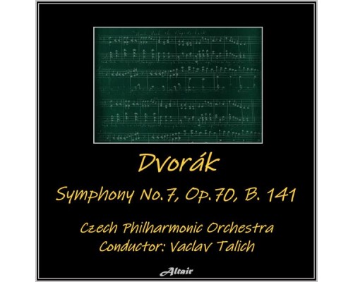 Czech Philharmonic Orchestra - Dvořák: Symphony No.7, Op.70, B. 141