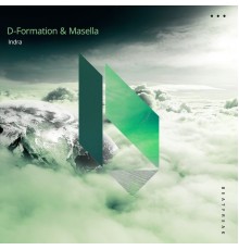 D-Formation and Masella - Indra