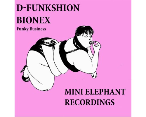 D-Funkshion and Bionex - Funky Business