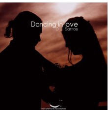 D-J. Santos - Dancing in Love