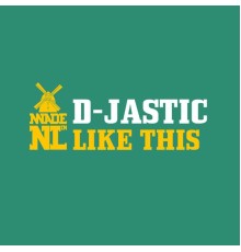 D-Jastic - Like This