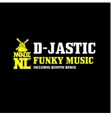 D-Jastic - Funky Music