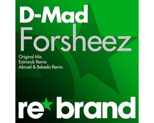 D-Mad - Forsheez