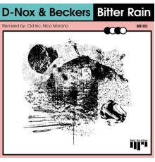 D-Nox and Beckers - Bitter Rain