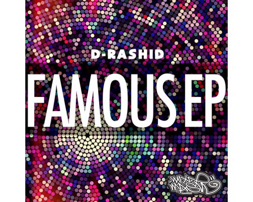 D-Rashid - Famous - EP