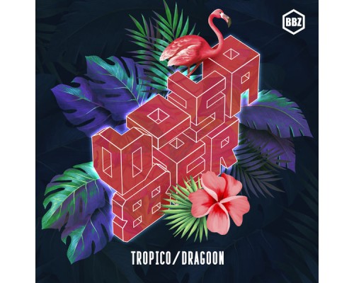 D-Sabber - Tropico / Dragoon