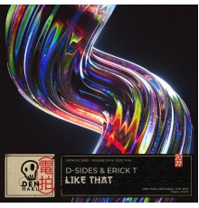 D-Sides & Erick T - Like That