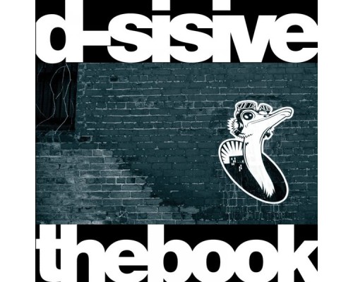 D-Sisive - The Book