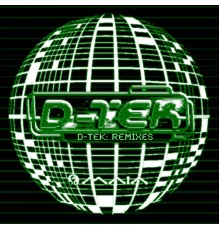 D-Tek - D-Tek Remixes